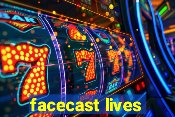 facecast lives